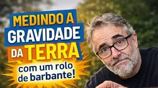 Medindo a aceleração da gravidade com um barbante