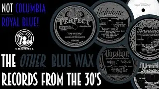 Blue 78rpm records from the 1930's that are NOT Columbia.