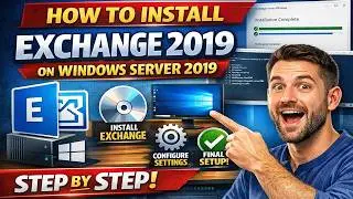 How to Install Exchange 2019 on Windows Server 2019 Step by Step.