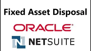 How to Dispose of Fixed Assets in Netsuite