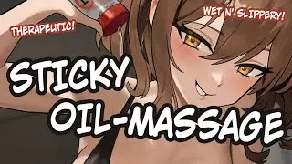 (ASMR) Slick N' Sweaty Oil Massage [Sweet Whispers][Wet]