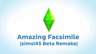 TS3 Amazing Facsimile (Beta) Remake