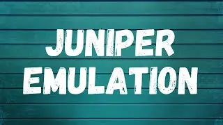 MicroNugget  Juniper Emulation via Virtual Box