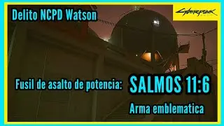 CybERPUNK 2077. ARMA EMBLEMATICA: SALMOS 11:6 🦾