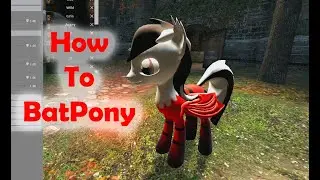 [Pony] Pac3 Tutorial #67 - BatPony look with PPM2 [HD]