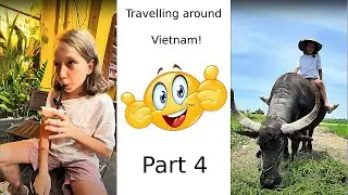 Travelling around Vietnam part 4 - Exploring Hoi An