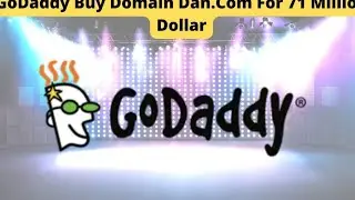 GoDaddy buy dan. com shocking news