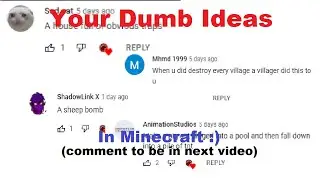 Making your dumb ideas in Minecraft! (Part 1)