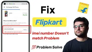 Fix imei number not working in Flipkart | imei number Does not match with