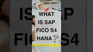 What is SAP FICO S4 HANA ? | FICO S4 HANA | eLearning solutions