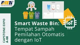 Smart Waste Bin: Tempat Sampah Pemilah yang Terintegrasi IoT