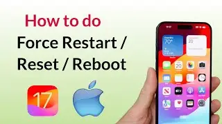 iPhone 14 Plus: How to Force Restart / Reset / Reboot on iOS 17