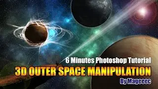 3D Outer Space Manipulation 6 Minutes Photoshop Tutorial
