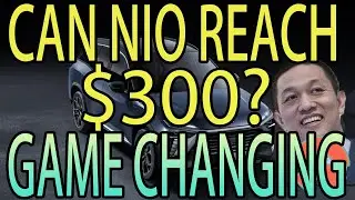 NIO HUGE NEWS - Can NIO Hit $300? (GAME CHANGING) - Should You Buy NIO Stock $61?