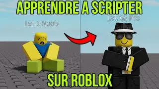 3 Techniques pour FACILEMENT apprendre à SCRIPTER sur Roblox Studio