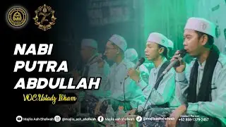 Nabi Putra Abdullah Voc Ustadz Ilham Ash-Shofwah