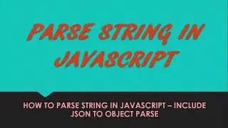 Parse string in JavaScript - How to parse string in JavaScript