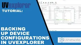 Backing up router/switch/firewall configuration scripts with UVexplorer 
