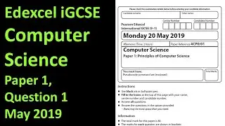 Edexcel iGCSE Computer Science Paper 1 2019 Question 1