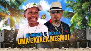 MC Meno K e MC Cria - Uma Cavala Mesmo (DJ Matheus Silva)