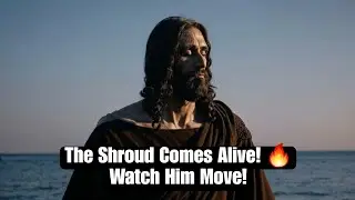 The Shroud Brought to Life – See Him Walk & Talk!