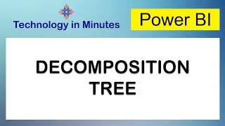 Power BI - Decomposition Tree