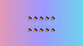 Seize The Memes - Wallpaper Engine