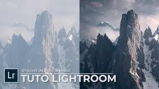 TUTO Lightroom : how to RETOUCH a landscape picture