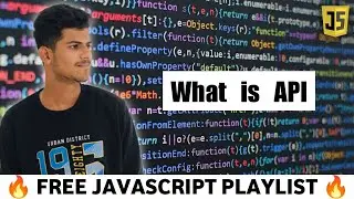 What is API  || JavaScript Tutorial in Hindi #36