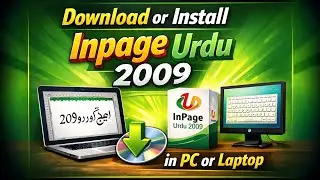 Download or Install Inpage Urdu 2009 in PC or Laptop #inpage