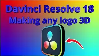 DaVinci Resolve 18 (Making a 3D logo and animate it) tutorial.
