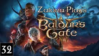 [Full Stream] Baldur's Gate 3 - Part 32