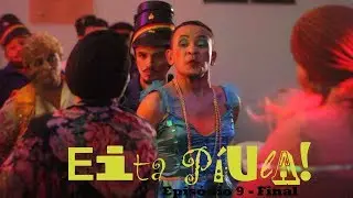 Eita Píula - O caso da botija de ouro - Final - ep 09 de 09