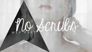 NO SCRUBS | Mep Part