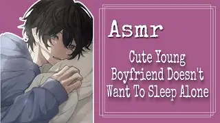 ASMR (ENG/INDO SUBS) Cute Young Boyfriend Doesn't Want To Sleep Alone [Japanese Audio]