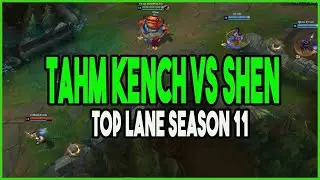Tahm Kench Vs Shen (Top Lane) Season 11 - Bronze 3