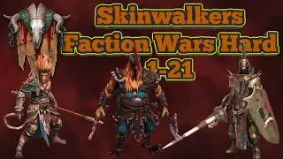 Skinwalkers Faction Wars Hard 1-21