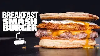 THE BEST BREAKFAST SMASHBURGER...OH SNAP! | SAM THE COOKING GUY