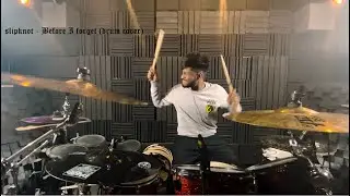 Slipknot - Before I Forget (drum cover)