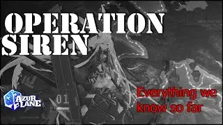 Azur Lane- Operation Siren Guide For Beginners