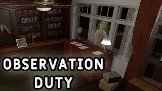 Ci sono degli intrusi in casa - Observation Duty 2 parte 1