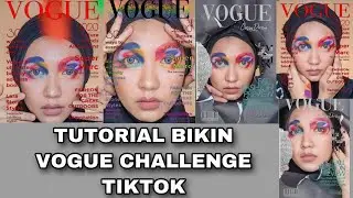 Tips Foto Sendiri Dirumah Ala Profesional | Edit Foto Cover Vogue Challenge Tiktok pake Hp