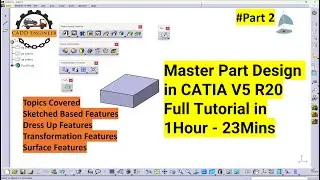 Master Part Design in CATIA V5 R20   Full Tutorial in 1 Hour