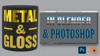 Metal and Gloss in Blender & Photoshop – Textures, Materials and Layer Styles