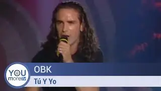 OBK - Tú Y Yo