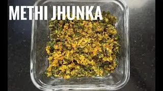 Methi Jhunka - झुणका | Authentic Maharashtrian Recipe