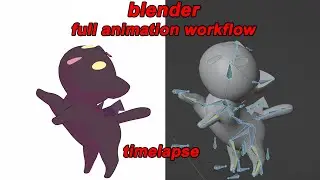 blender animation: full workflow timelapse