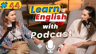 Learn English With Podcast Conversation Episode 44 | English Podcast For Elementary #podcast
