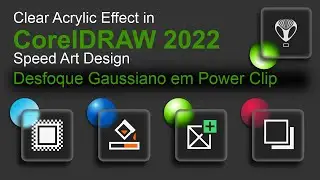 Clear Acrylic Effect in CorelDRAW Speed Art