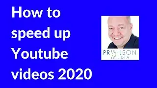 How to speed up Youtube videos 2020